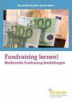 Titelbild der Marktstudie Fundraising-Ausbildungen "Fundraising lernen!"